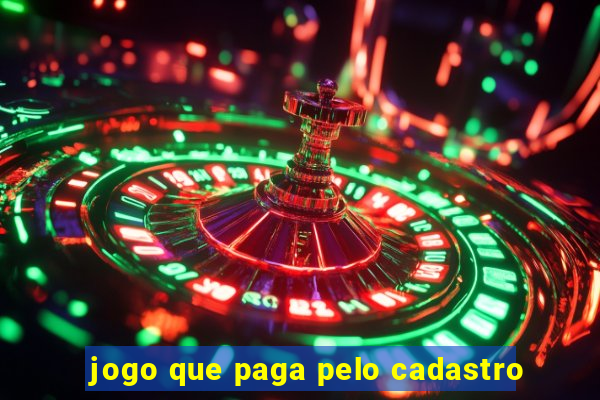 jogo que paga pelo cadastro